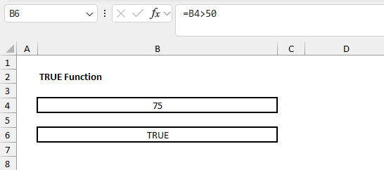 TRUE Function Excel Example 1